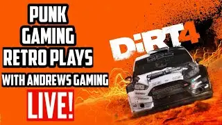 Punk Gaming Retro Plays Dirt 4 With andrewsgaming - Live Stream