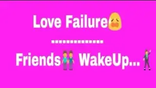 LOVE FAILURE😥FRIENDS👬WAKEUP🕺SHORT FILM | DIRECTED BY | VARUN SANDESH | VENKATESH.