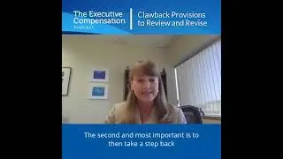 Clawback Provisions to Review and Revise