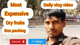 Most Expensive Dry fruits Box Packing😯😯daily vlog video//#vlog #dailyvlog