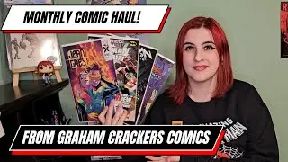 Monthly Graham Crackers Comics Haul!