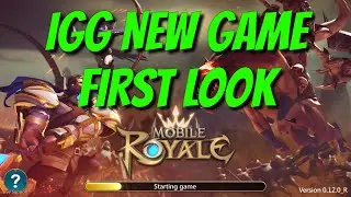 Mobile Royale - First Look!