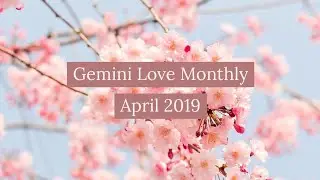 Gemini Love Tarot April 2019 - All I Really Need Is The Money! Emotional Turmoil?