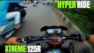 Xtreme 125r Hyper Ride Full Throttle Xtreme 125r power Amazing 