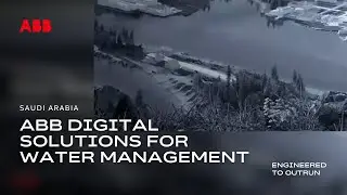 ABB Digital Solutions for Water Management &ndash; Saudi Arabia