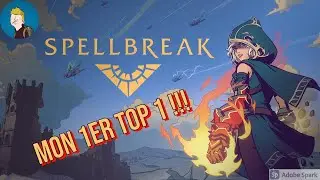 Spellbreak [FR] TOP 1 d&eacute;lice !