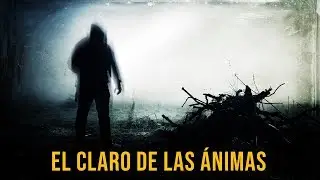 El Claro De Las &Aacute;nimas (Historias De Brujas)