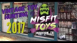 Vintage Toy Hunting @ Misfit Toys Houston TX 2017