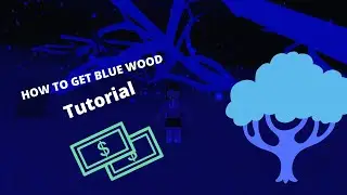 HOW TO GET BLUE WOOD IN LUMBER TYCOON 2 | Guapz