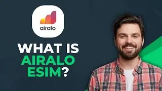 Что такое Airalo Esim? (Краткое руководство)