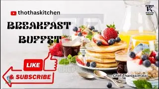 Breakfast Buffet Madness | Buffet Morning Magic | Ultimate Breakfast Spread | Today&rsquo;s Buffet |Heaven