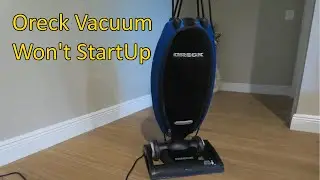Oreck Magnesium Vacuum LW100 Wont Start