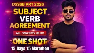 DSSSB PRT 2026 ENGLISH MARATHON | DSSSB PRT SUBJECT VERB AGREEMENT IN ONE VIDEO | DSSSB PRT ENGLISH 