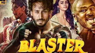 Blaster | Bollywood Full Action Movie | Tiger Shroff & Alia Bhatt Blockbuster Action Movie 2024