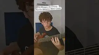 Os Pingo da Chuva - Novos Baianos Bass Cover !! #bass #MPB #music #basscover #novosbaianos