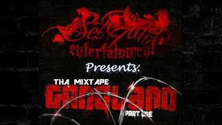 Setgang:Gangland [Full Mixtape]