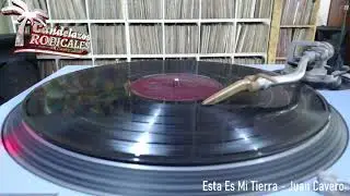 Esta Es Mi Tierra - Juan Cavero