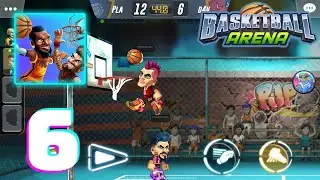 Basketball Arena: Online Sports Game - Gameplay Walkthrough Part 6 (iOS, Android)