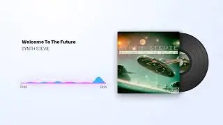 Synth Stevie - Welcome To The Future