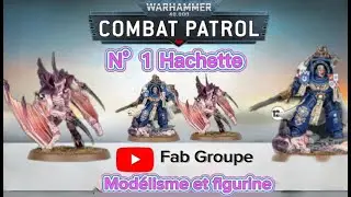 N°1 warhammer Combat Patrol Hachette