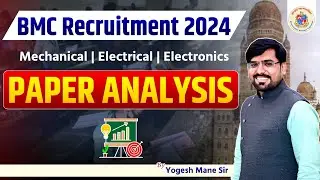Paper Analysis | BMC Exam 2024 | BMC JE Paper Analysis | by Yogesh Mane Sir | #bmc