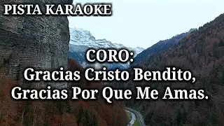 Pista - Gracias Cristo Bendito - Los Voceros De Cristo - KARAOKE LETRA