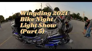 Wing Ding 2021 (Bike Night / Light Show) Part 5