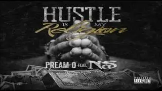Pream-O ft Nas - Hustle Is My Religion