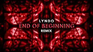 DJO - End Of Beginning (LYNDO Remix)