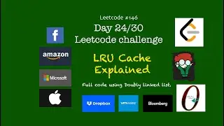 Leetcode - LRU Cache | Multiple Approaches #146