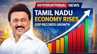 தமிழ்நாடு இப்போ இந்தியாவின் Super State! 🚀 | GDP Growthல Top MK Stalin Economy | DMK Made It  tamil