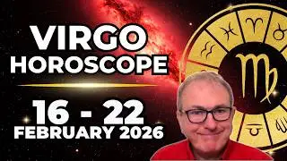 Virgo Horoscope ♍Feb 16 &ndash; 22, 2026 | Organisation, Health & Fresh Priorities