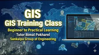 GIS Training Class | Full Beginner to Practical Learning | Sankalpa Group of Engineering