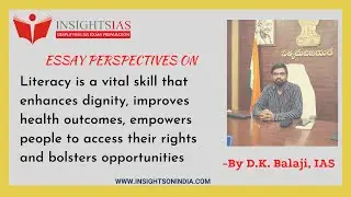 Essay Perspectives (5th Sept. 2021) : By D.K. Balaji, IAS - Rank 36 CSE 2014