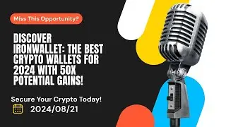 IronWallet: Explore the Top Crypto Wallets for 2024, Key Features & Why IronWallet Is the Best!