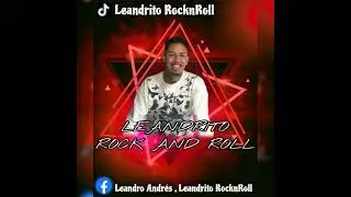 ME QUEDE CUANDO YA NO ESTABAS  - VERSION ROCK -***MIX LEANDRITO ROCK AND ROLL***DICIEMBRE 2025
