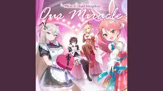 Our Miracle (Korean Version)