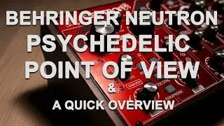 [REVIEW] Behringer Neutron, a psychedelic producer point of view & a quick review