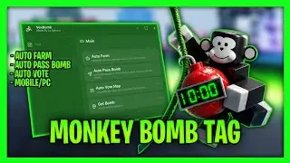 *NEW* Monkey Bomb Tag Script - Auto Farm, Auto Pass Bomb, Auto Vote Map & More (Keyless)