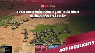 AOE: 4vs4 kinh điển  - Đánh cho Thái Bình không còn 1 tấc đất