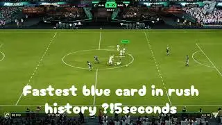 Fasted blue card fifa 25 rush 