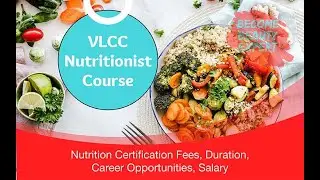 VLCC Nutrition Course Full Details | VLCC Nutrition Course Fee