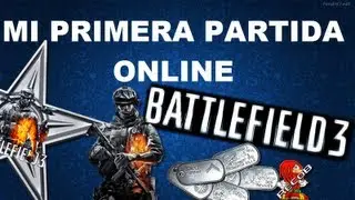 Mi Primera Partida Desastrosa en Battlefield 3   By ReCoB