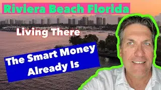 LIVING IN RIVIERA BEACH FLORIDA