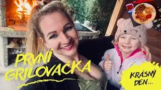První grilovačka - venku je teplo a my zahajujeme grilovací sezónu…