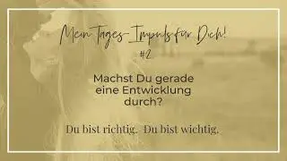 Mein Tages-Impuls f&uuml;r Dich #2