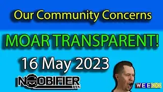 Our Community Concerns - Transparency? May 2 2023