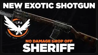 NEW Exotic Shotgun ~ How To Unlock & Farm The Sheriff | The Division 2
