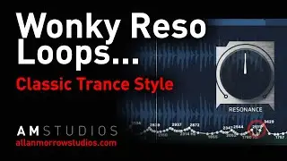 Trance Percussion | Wonky Reso Loops | Trance Tutorial