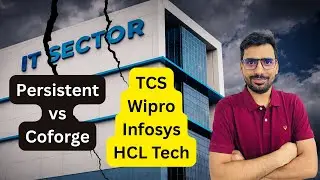 Coforge vs Persistent and My Perspective around IT Sector